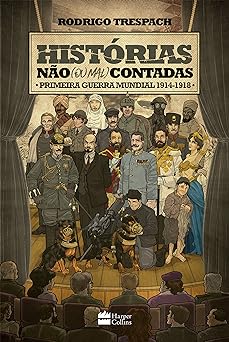 Historias nao (ou mal) contadas Primeira Rodrigo Trespach